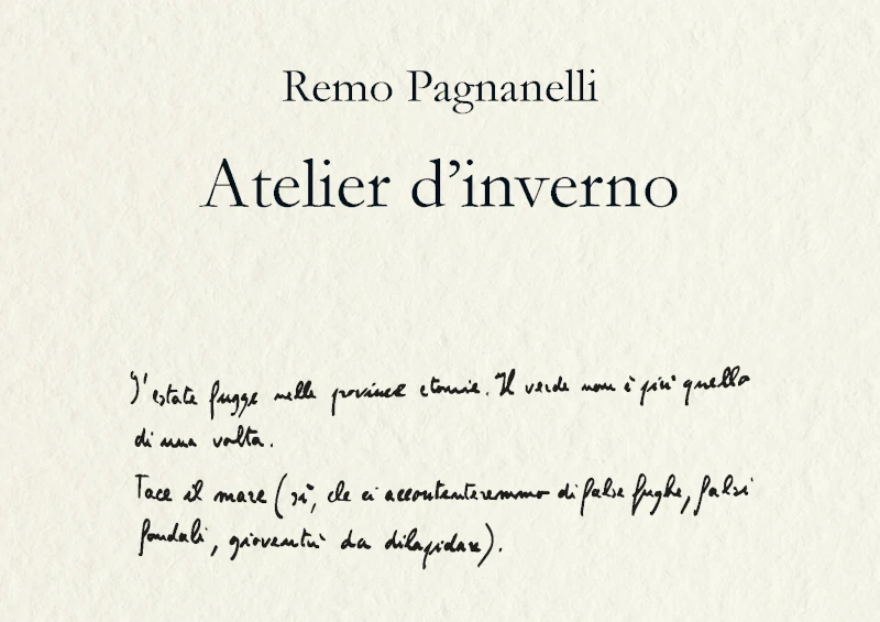 L’inverno è in me, certamente… Su <em>Atelier d’inverno</em> di Remo Pagnanelli